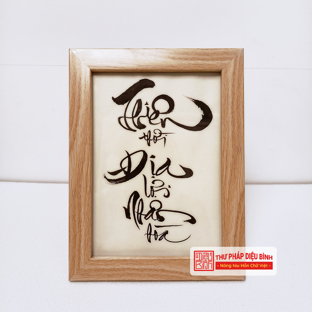 Tranh Thư Pháp “Thiên Thời – Địa Lợi – Nhân Hòa” – Món quà thu hút Thành Công & May Mắn - Diệu Bình Thư Pháp